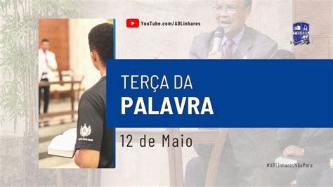 Culto AO VIVO Culto de Ensino Online Terça da Palavra 12 05 2020