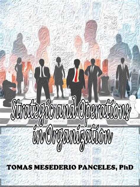 Strategic and Operations in Organization | PDF | Operations Management ...