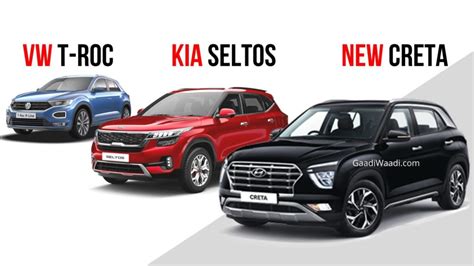 Vw T Roc Vs Kia Seltos Vs Hyundai Creta Turbo Spec Comparison