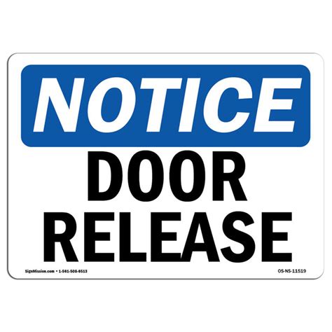 Signmission Osha Notice Door Release Sign Heavy Duty Sign Or Label Wayfair Canada