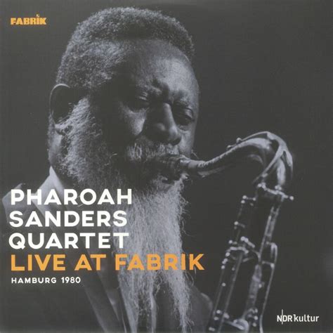 PHAROAH SANDERS QUARTET Live At Fabrik Hamburg 1980 Vinyl At Juno