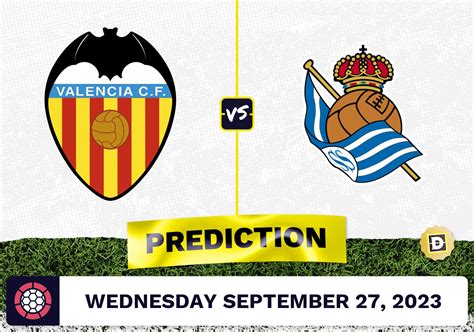 Valencia Vs Real Sociedad Prediction And Odds September 27 2023