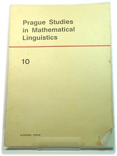 Prague Studies In Mathematical Linguistics 10 Unknown 9788020002778