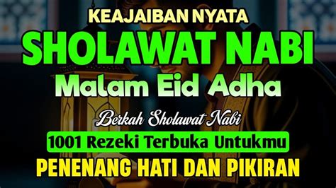 Cuma Malam Ini Sholawat Nabi Di Malam Takbir Sayu Menyentuh Hati