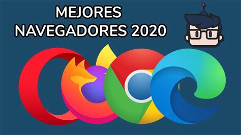 Mejor Navegador Para Windows 10 Comparativa 2020