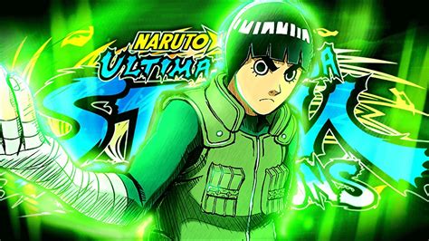 Rock Lee The Taijutsu God Support Goes Crazy Naruto Ultimate Ninja