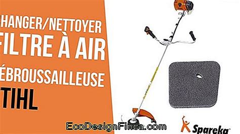 Comment Nettoyer Le Filtre Air De Votre D Broussailleuse Stihl