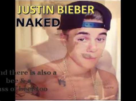 Justin Bieber NAKED MUST BE 18 YouTube