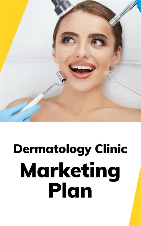 Dermatology Clinic Marketing Plan Template Dermatology Clinic