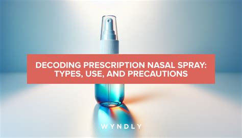 Prescription Nasal Sprays for Allergies & Wyndly