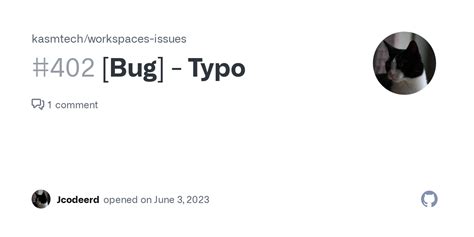 Bug Typo Issue 402 Kasmtech Workspaces Issues GitHub