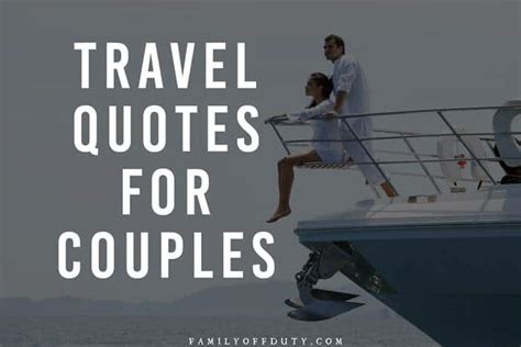 Most Beautiful Couple Adventure Quotes That Reflect Travel And Love ...