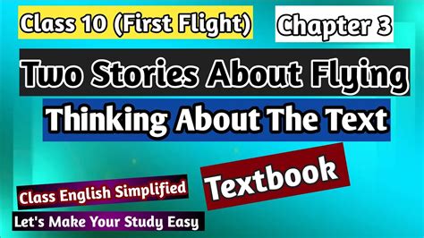 Class 10 First Flight Chapter 3 Two Stories About Flying Thinking About