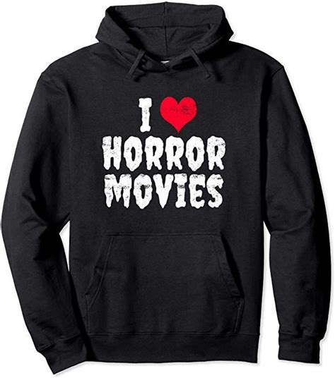 Unisex I Love Horror Movies Hoodie Horror Fan Pullover Hoodie 2xl Black Clothing