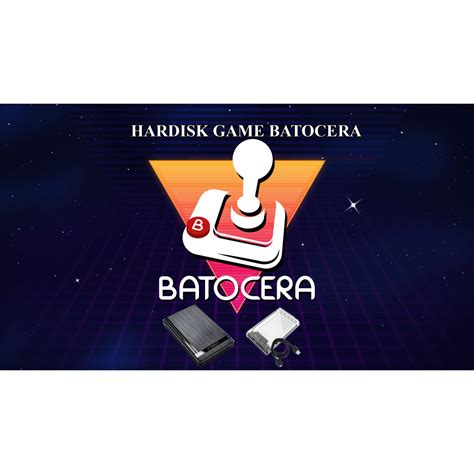 Hdd GAME Contents BATOCERA GAME Batocera Game Contents Hard Disk