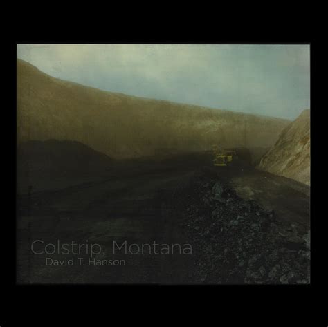 Colstrip Montana By David T Hanson Lleditions