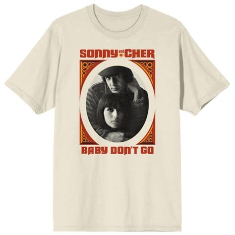 Sonny & Cher Baby Don't Go Men's Natural Short Sleeve Crew Neck Tee ...