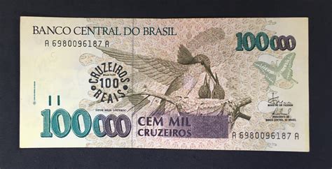 C 235 CÉDULA 100 CRUZEIROS REAIS C C EM CÉDULA 100 000 CRUZADOS 1993