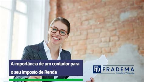 Imposto de Renda 2023 A importância do contador Fradema Consultoria