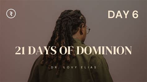 Days Of Dominion Day Dr Lovy L Elias Youtube