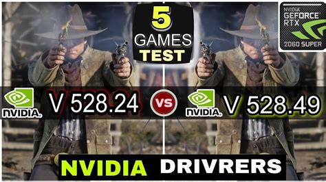 Nvidia Drivers 528 24 Vs 528 49 Nvidia 528 49 New Update 8 Games