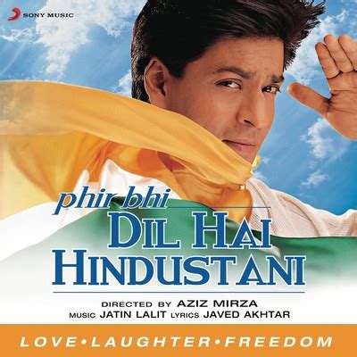 Phir Bhi Dil Hai Hindustani Soundtrack