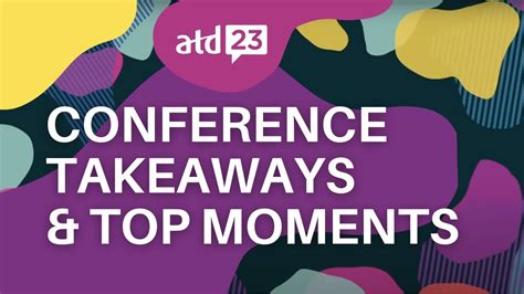 Recap Of Atd 23 Key Takeaways And Top Moments Youtube