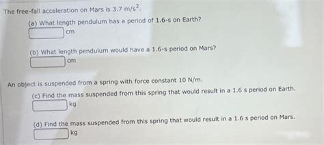 Solved The Free Fall Acceleration On Mars Is 3 7 M S2 A