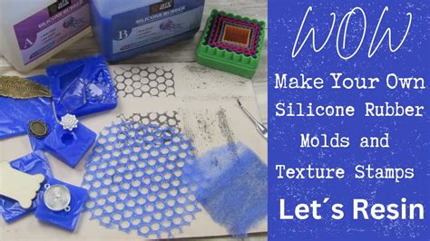 Wow Make Your Own Silicone Rubber Moulds And Textured Stamps Lets