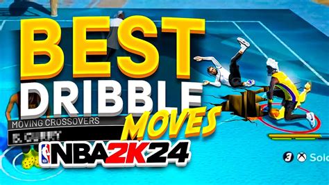 Best Dribble Moves In Nba 2k24 Fastest Best Combos W Glitchy Dribble Tutorial Animations