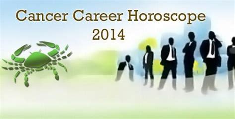 Cancer Career Horoscope 2014, Job Horoscope