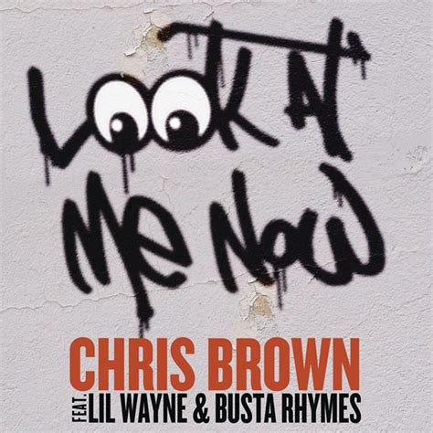 Car Tula Frontal De Chris Brown Look At Me Now Featuring Lil Wayne