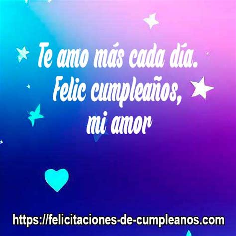 Feliz Cumpleaños Amor Frases Imágenes Y Tarjetas Para Sorprender A Tu