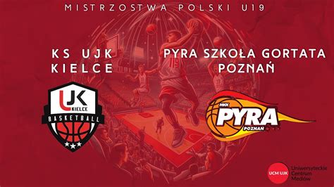 KS UJK Kielce vs Pyra AZS Szkoła Gortata Poznań MMP U19 NA ŻYWO