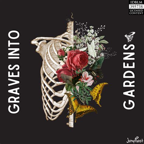 Graves Into Gardens – Jumptwist