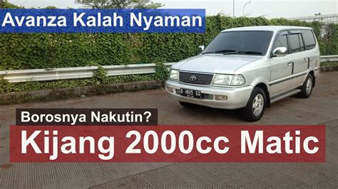 Review Kijang Kapsul Lgx Efi Avanza Kalah Enak Kelebihan Dan