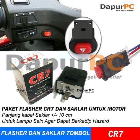 Jual PAKET Termurah Flasher CR7 Saklar Tombol On Off Lampu Hazard