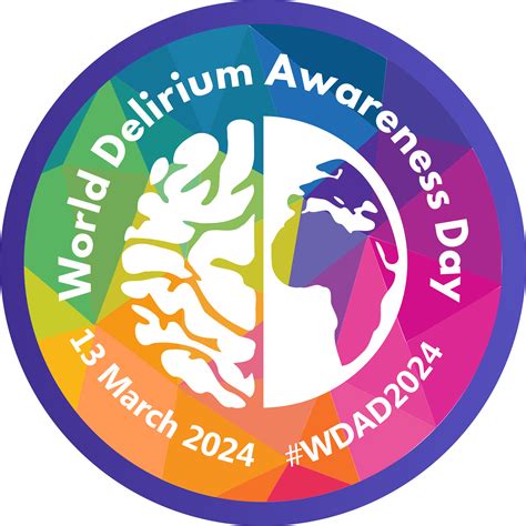 March 13 2024 Is World Delirium Awareness Day Nidus