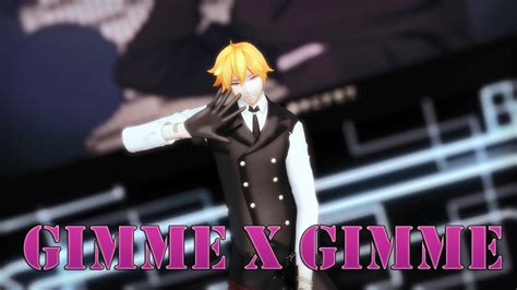 MMDGimme X Gimme YouTube