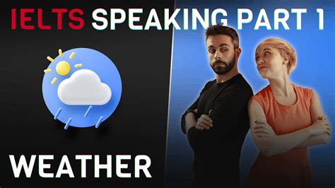 Answers Vocabulary And Grammar IELTS Speaking Part 1 Weather