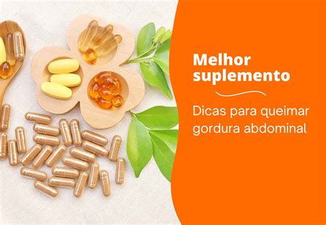 Melhor Suplemento Para Queimar Gordura Abdominal Blog Nature Center