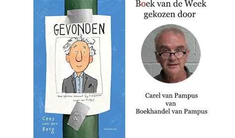 Boekenkeus Van Deze Week ‘gevonden Van Cees Van Den Berg Oost