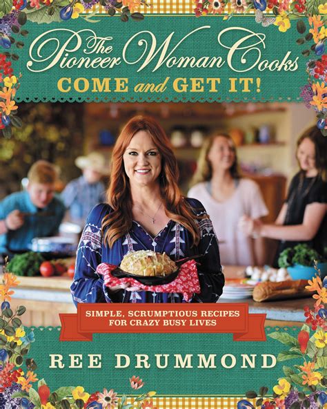 Ree Drummond Come and Get It Cookbook | POPSUGAR Food