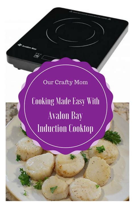 Cooking Made Easy With An Induction Cooktop Our Crafty Mom