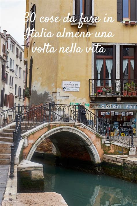 30 cose da fare in italia – Artofit