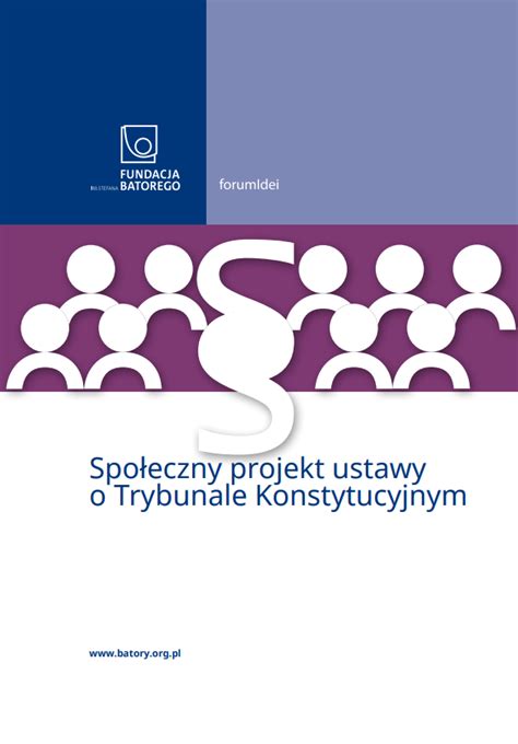 Społeczny projekt ustawy o Trybunale Konstytucyjnym Fundacja im