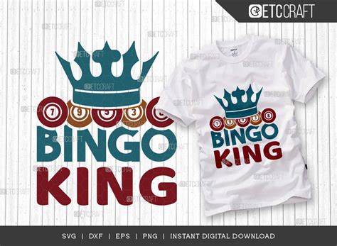 Bingo King Svg Cut File Bingo Svg Graphic By Pixel Elites Creative