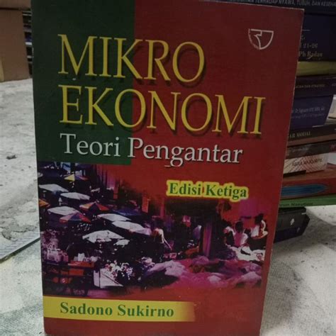 Jual Mikro Ekonomi Teori Pengantar Edisi Ketiga By Sadono Sukirno