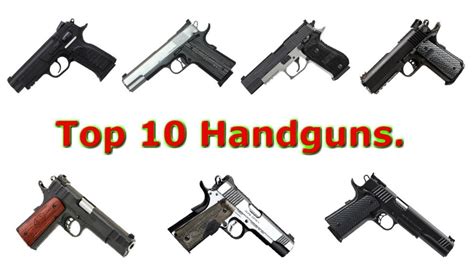 Top 10 Handguns Top 10 Best Handguns In The World Youtube