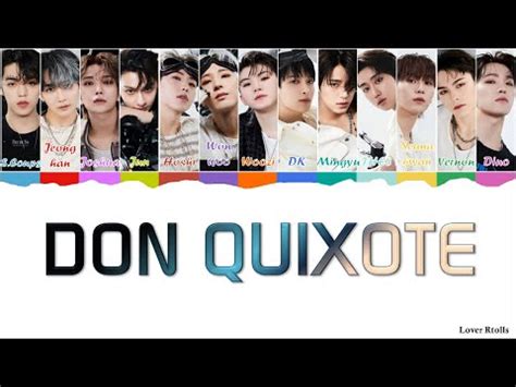 SEVENTEEN 세븐틴 DON QUIXOTE Lyrics 영어가사 한국어발음 한국어번역 Color Coded Han